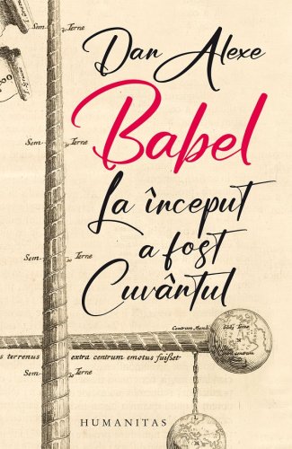 Babel la inceput a fost cuvantul