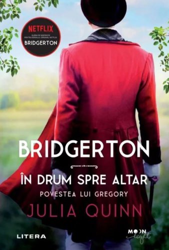 Bridgerton - vol 8 - in drum spre altar povestea lui gregory