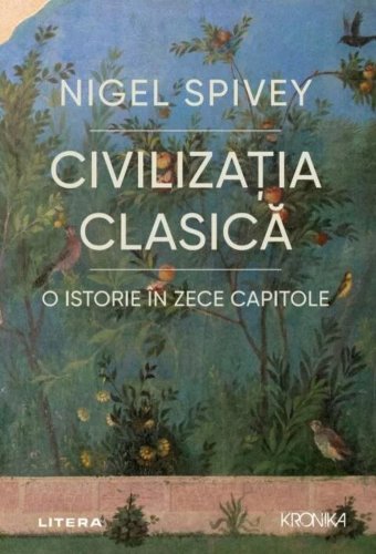 Civilizatia clasica o istorie in zece capitole