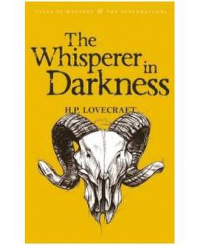 Collected stories vol i - the whisperer in darkness