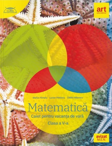 Matematica - caiet pentru vacanta de vara - clasa a v-a