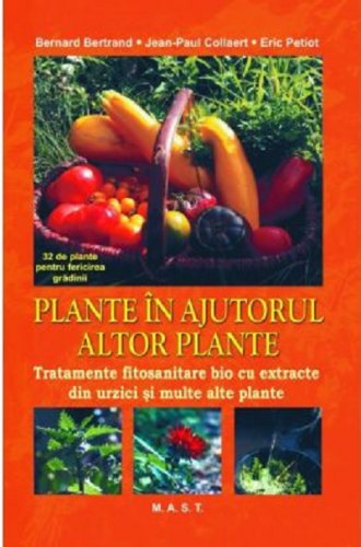 Plante in ajutorul altor plante tratamente fitosanitare bio cu extracte din urzici si multe alte plante