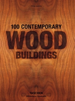 100 contemporary wood buildings | philip jodidio