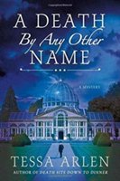 A death by any other name | tessa arlen