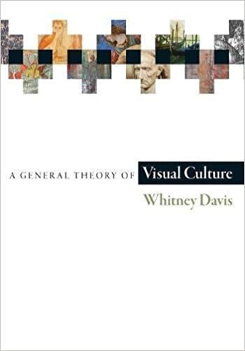 A general theory of visual culture | whitney davis