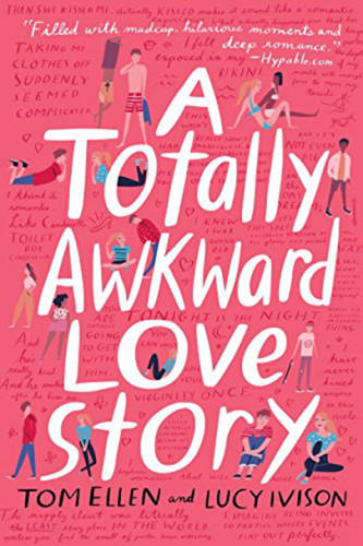 A totally awkward love story | tom ellen, lucy ivison