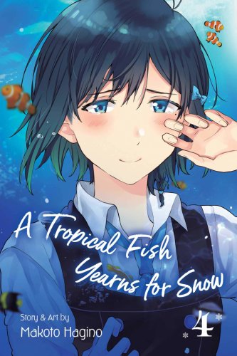 A tropical fish yearns for snow - vol. 4 | makoto hagino