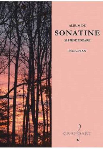 Grafoart Album de sonatine si piese usoare pentru pian |