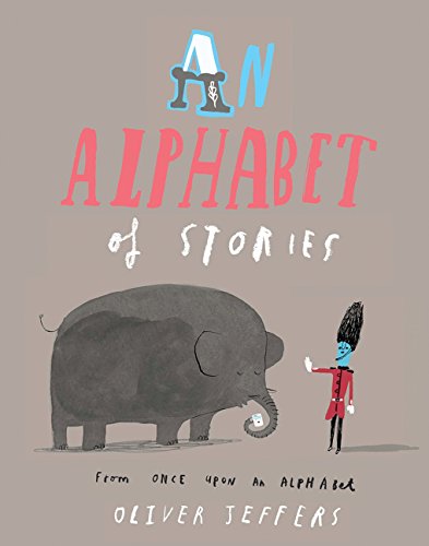 An alphabet of stories | oliver jeffers