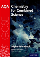 Aqa gcse chemistry for combined science (trilogy) workbook: higher | philippa gardom hulme