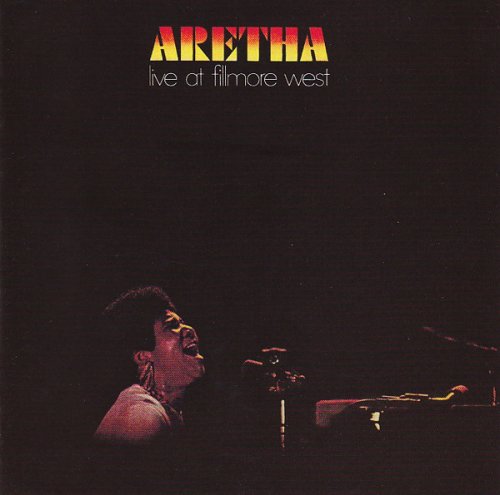 Aretha live at fillmore west | aretha franklin