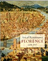 Art of renaissance florence, 1400ï¿½ 1600 | loren partridge