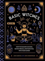 Basic witches | jaya saxena, jess zimmerman