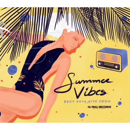 Best 2019 hits - summer vibes | various artists