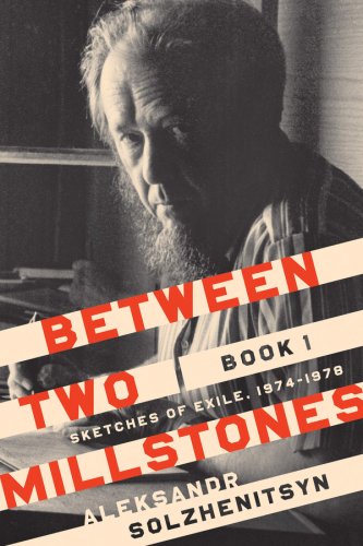 Between two millstones - book 1 | aleksandr solzhenitsyn