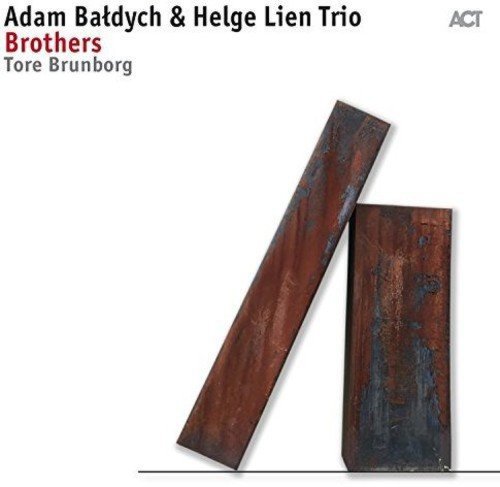 Brothers | adam baldych, helge lien trio