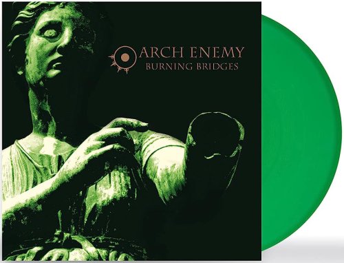 Burning bridges (transparent green vinyl) | arch enemy