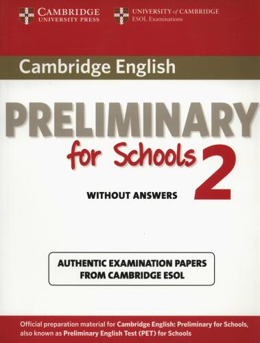 Cambridge english preliminary for schools 2 student's book without answers | cambridge esol