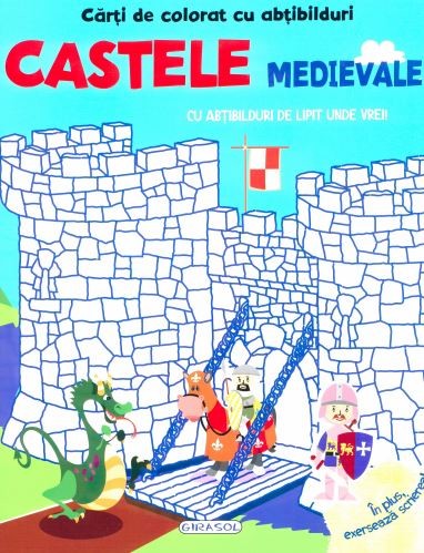 Carti de colorat cu abtibilduri - castele medievale | 