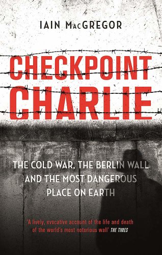 Checkpoint charlie | iain macgregor