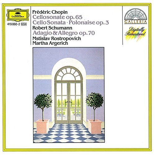 Chopin - cello sonata; polonaise / schumann: adagio and allegro | mstislav rostropovich, martha argerich