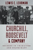 Churchill, roosevelt, and company | lewis e. lehrman