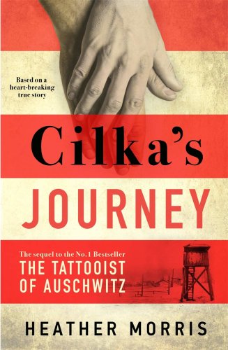 Cilka's journey | heather morris