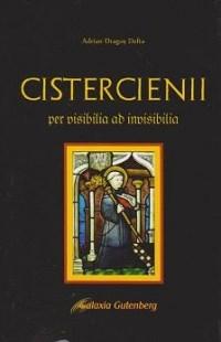 Cistercienii | adrian dragos defta