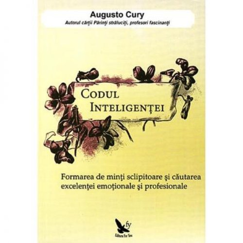 For You Codul inteligentei | augusto cury
