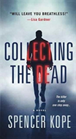 Collecting the dead | spencer kope