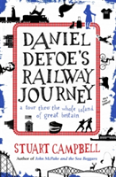 Daniel defoe's railway journey | stuart campbell