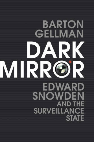 Dark mirror | barton gellman