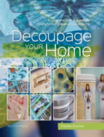 Decoupage your home | fransie snyman