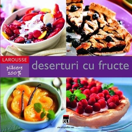 Deserturi cu fructe - larousse | larousse