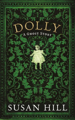 Dolly - a ghost story | susan hill