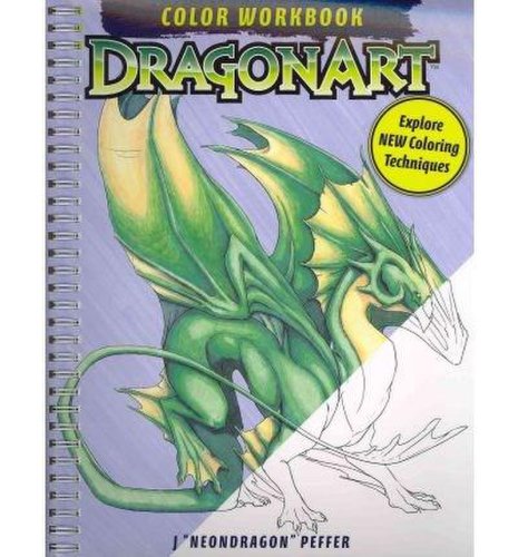 Dragonart color workbook | jessica 'neon dragon' peffer