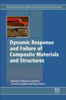 Dynamic response and failure of composite materials and structures | valentina lopresto