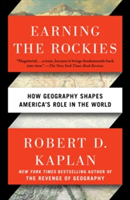 Earning the rockies | robert d. kaplan