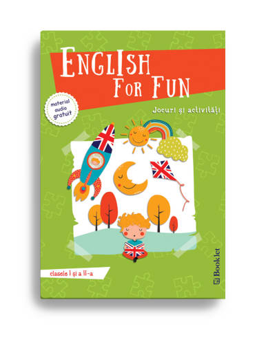 English fo fun – jocuri si activitati pentru clasele i si a ii-a | 