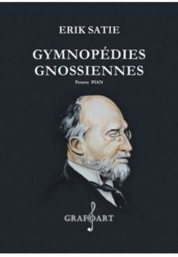 Grafoart Erik satie - gymnopedies / gnossiennes | erik satie