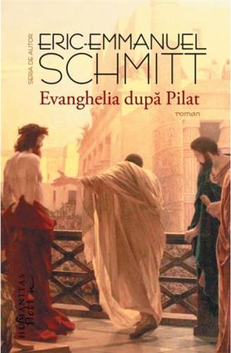 Evanghelia dupa pilat | eric-emmanuel schmitt