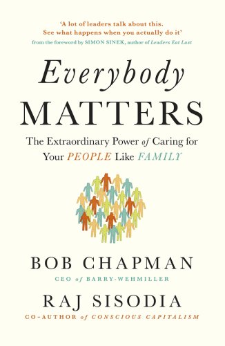 Penguin Books Ltd Everybody matters | bob chapman, raj sisodia