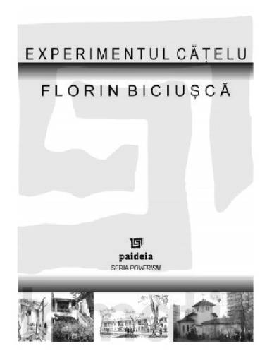 Experimentul catelu | florin biciusca