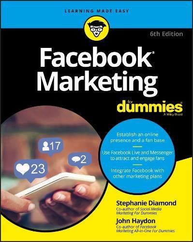 Facebook marketing for dummies | stephanie diamond, john haydon