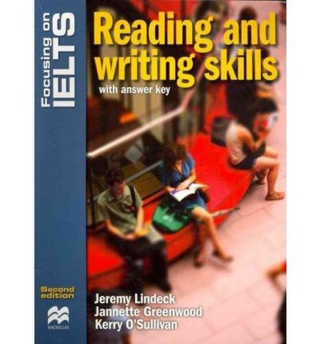 Focusing on ielts reading & writing skills | kerry o'sullivan, jeremy lindeck, jannette greenwood