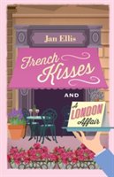 French kisses and a london affair | jan ellis