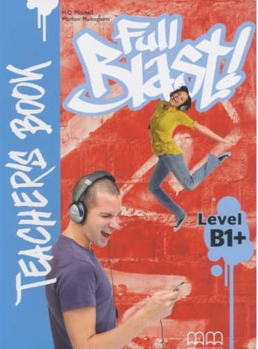 Full blast! b1+ teacher's book | h.q. mitchell, marileni malkogianni