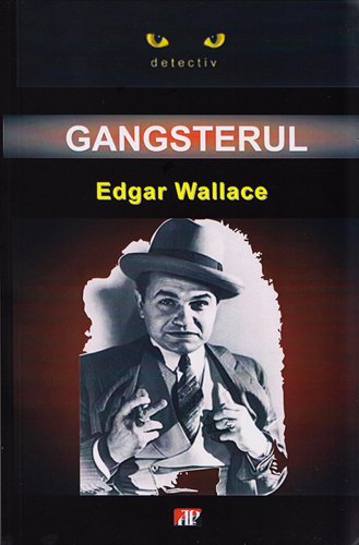 Gangsterul | edgar wallace