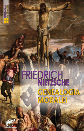 Genealogia moralei | friedrich nietzsche