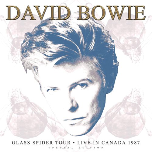 Glass spider tour live canada 1987 - vinyl | bowie david